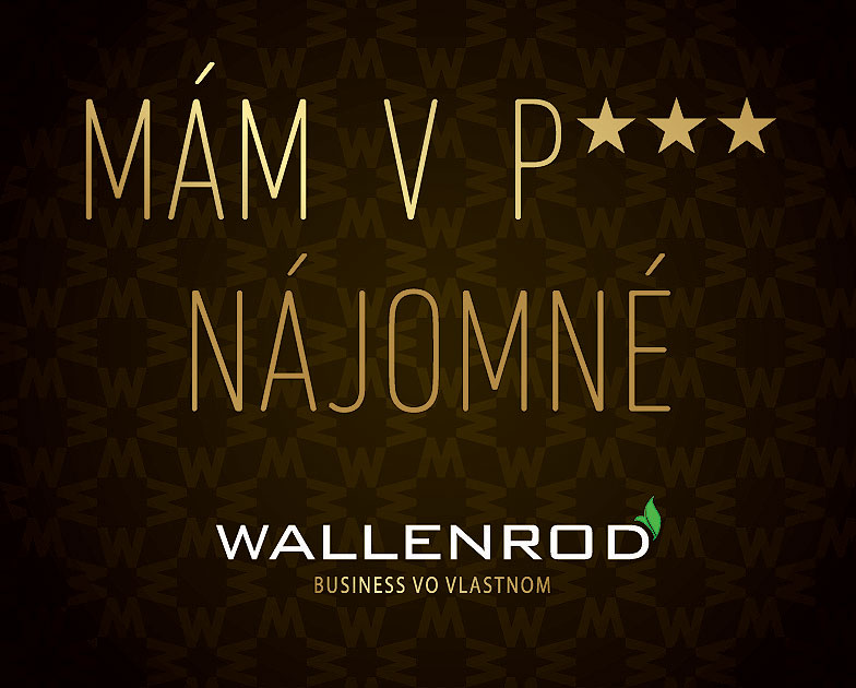 WALLENROD Ako odovzdať odkaz o výhodnej kúpe vlastných firemných priestorov cieľovej skupine, t. j. majiteľovi malej firmy, ktorý platí nájomné v biznis centre? 2 plochy = 10 000 priamych návštev webu.